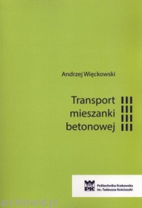 Transport mieszanki betonowej