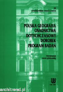 Polska geografia osadnictwa Dotychczasowy dorobek Program badań