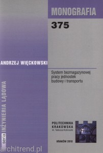 System bezmagazynowej pracy jednostek budowy i transportu