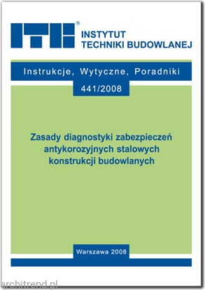 Zasady diagnostyki zabezpieczeń antykorozyjnych stalowych konstrukcji budowlanych.jpg