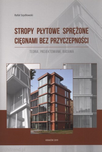 Stropy płytowe sprężone cięgnami bez przyczepności Teoria, Projektowanie, Badania.jpg