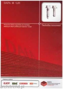 Wytyczne doboru łączników do montażu stalowych blach profilowych dachów i ścian