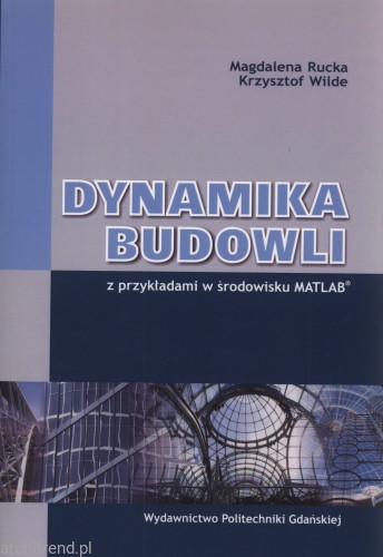 Dynamika budowli z przykładami w środowisku MATLAB.jpg