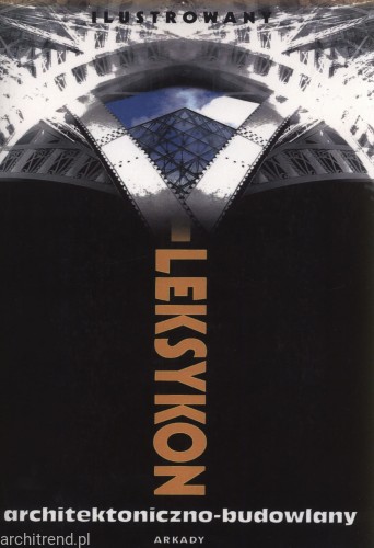 Ilustrowany leksykon architektoniczno-budowlany.jpg