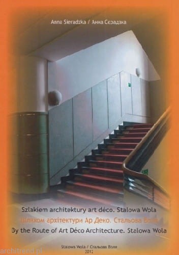 Szlakiem architektury art déco. Stalowa Wola.jpg