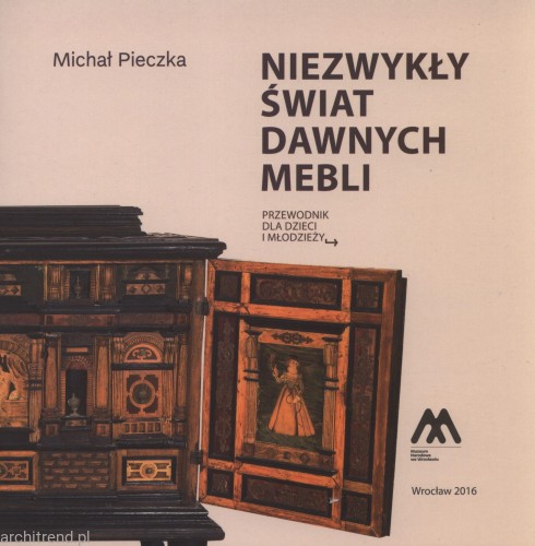 Niezwykły świat dawnych mebli.jpg