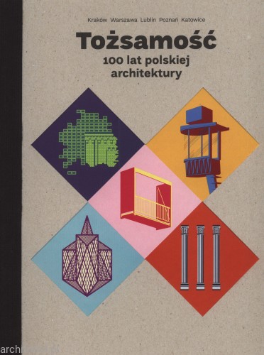 Tożsamość 100 lat polskiej architektury.jpg