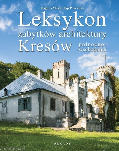Leksykon zabytków architektury Kresów północno-wschodnich.jpg