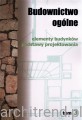 Budownictwo ogólne. Tom 3. Elementy budynków. Podstawy projektowania.jpg