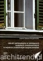 Jakość zamieszkania w istniejących zespołach mieszkaniowych w aspekcie problematyki bezpieczeństwa.jpg
