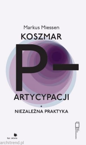 Koszmar partycypacji + Niezależna praktyka.jpg