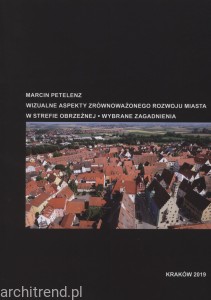 Wizualne aspekty zrównoważonego rozwoju miasta w strefie obrzeżnej