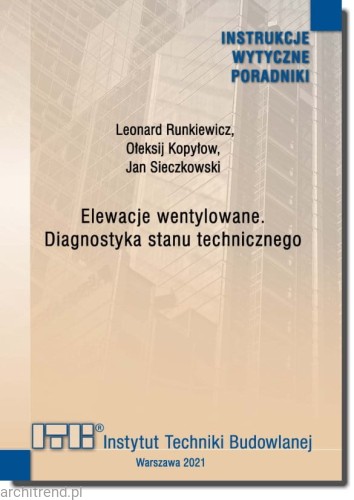 Elewacje wentylowane. Diagnostyka stanu technicznego. Poradnik.jpg