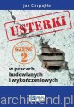 Usterki w pracach budowlanych i wykończeniowych. Część 2.jpg