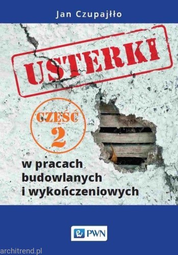 Usterki w pracach budowlanych i wykończeniowych. Część 2.jpg