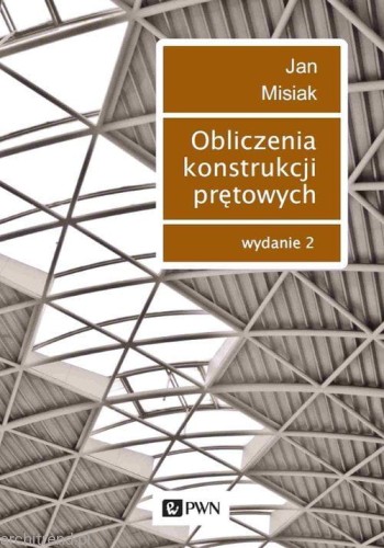 Obliczenia konstrukcji prętowych.jpg