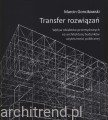 Transfer rozwiązań. Wpływ obiektów przemysłowych na architekturę budynków użyteczności publicznej.jpg