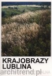 Krajobrazy Lublina Roślinność naturalna w miastach