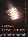 Oprawy oświetleniowe. Kształtowanie rozsyłu strumienia świetlnego i luminancji.jpg