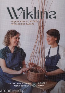Wiklina. Piękne rzeczy, które wypleciesz sam(a)