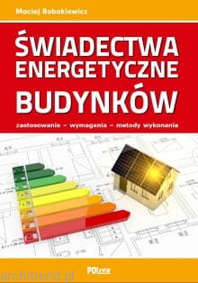 ŚWIADECTWA ENERGETYCZNE BUDYNKÓW zastosowanie, wymagania, metody wykonania 2023.jpg
