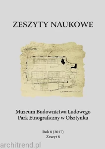 Zeszyty naukowe – Muzeum Budownictwa Ludowego Park Etnograficzny w Olsztynku