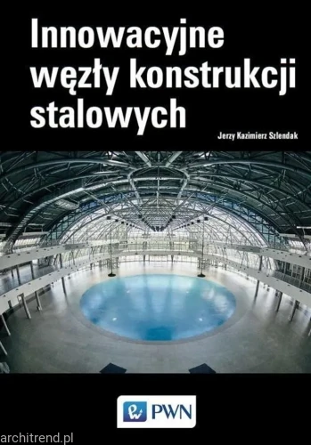 Innowacyjne węzły konstrukcji stalowych.webp