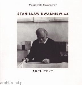 Stanisław Kwaśniewicz Architekt