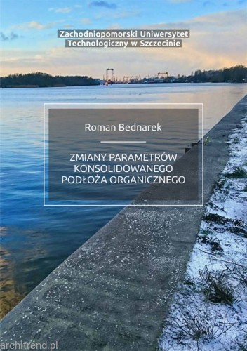 Zmiany parametrów konsolidowanego podłoża organicznego.jpg