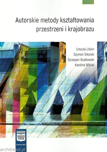 Autorskie metody kształtowania przestrzeni i krajobrazu.jpg