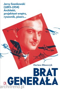 Brat generała. Jerzy Sosnkowski (1893–1954)