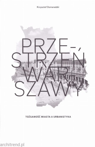 Przestrzeń Warszawy. Tożsamość miasta a urbanistyka.jpg