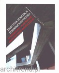 Ewolucja koncepcji ekspresjonistycznej w niemieckiej i austriackiej architekturze współczesnej