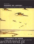 Podróż do Japonii - Inspiracje sztuką Japonii w twórczości Juliana Fałata