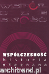  Współczesność - historia nieznana 