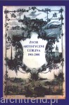 Życie artystyczne Lublina 1901-2001