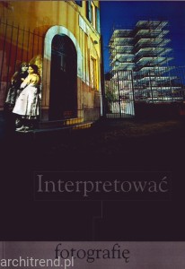 Interpretować Fotografię, tom 3