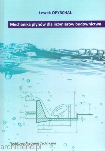 Mechanika płynów dla inżynierów budownictwa 