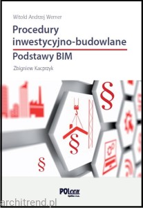 Procedury inwestycyjno-budowlane. Podstawy BIM