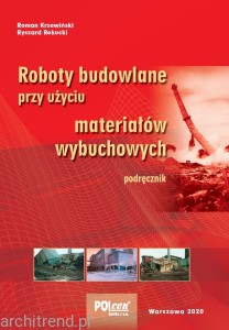  Roboty budowlane przy użyciu materiałów wybuchowych 