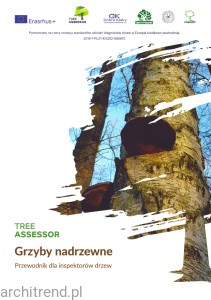 Grzyby nadrzewne. Przewodnik dla inspektorów drzew. Tree Assessor