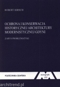 Ochrona i konserwacja historycznej architektury modernistycznej Gdyni
