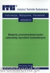 Badania promieniotwórczości naturalnej wyrobów budowlanych