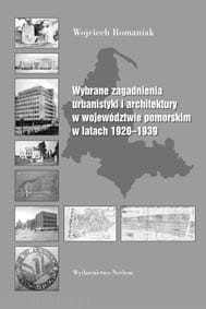 Wybrane zagadnienia urbanistyki i architektury w woj. pomorskim w latach 1920-1939