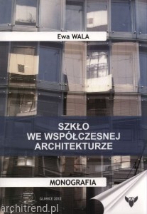 Szkło we współczesnej architekturze