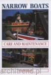Brytyjskie barki kanałowe [Narrow Boats - Care and Maintenance]