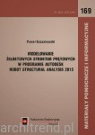 Modelowanie żelbetowych struktur prętowych w programie Autodesk Robot Structural Analysis 2015