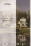 Stanisław Kostka Potocki. Twórczość architektura amatora