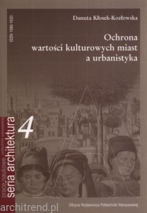 Ochrona wartości kulturowych miast a urbanistyka