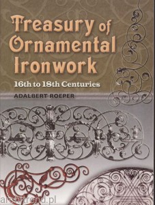 Niemieckie kowalstwo artystyczne od XVI do XVIII wieku